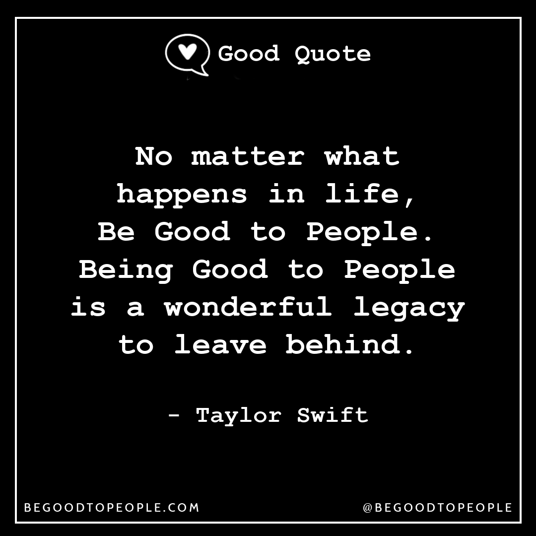 begoodtopeople's tweet image. We couldn't agree with you more, Taylor! ✨⁠
Yes, what a beautiful reputation to be remembered for. 💕⁠

#begoodtopeople #itssosimple #itsblackandwhite  #goodquote #quotestoinspire #wordstoliveby