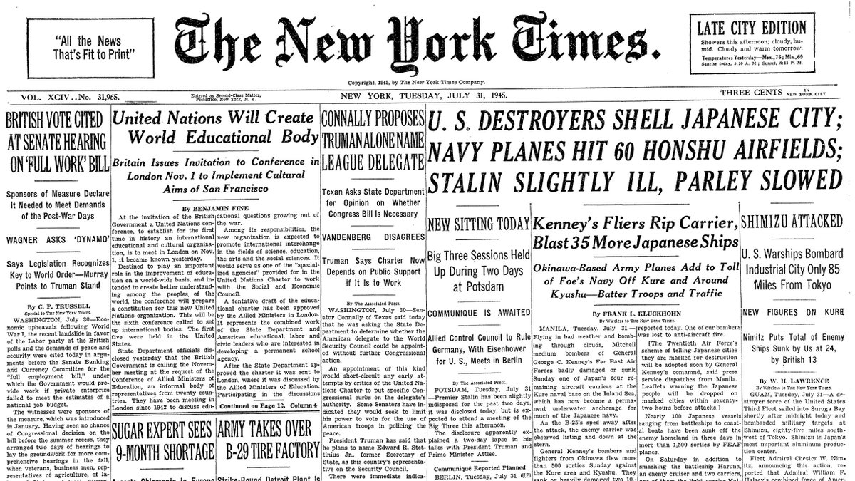 July 31, 1945: U.S. Destroyers Shell Japanese City; Navy Planes Hit 60 Honshu Airfields; Stalin Slightly Ill, Parley Slowed  https://nyti.ms/2XdRxhe 