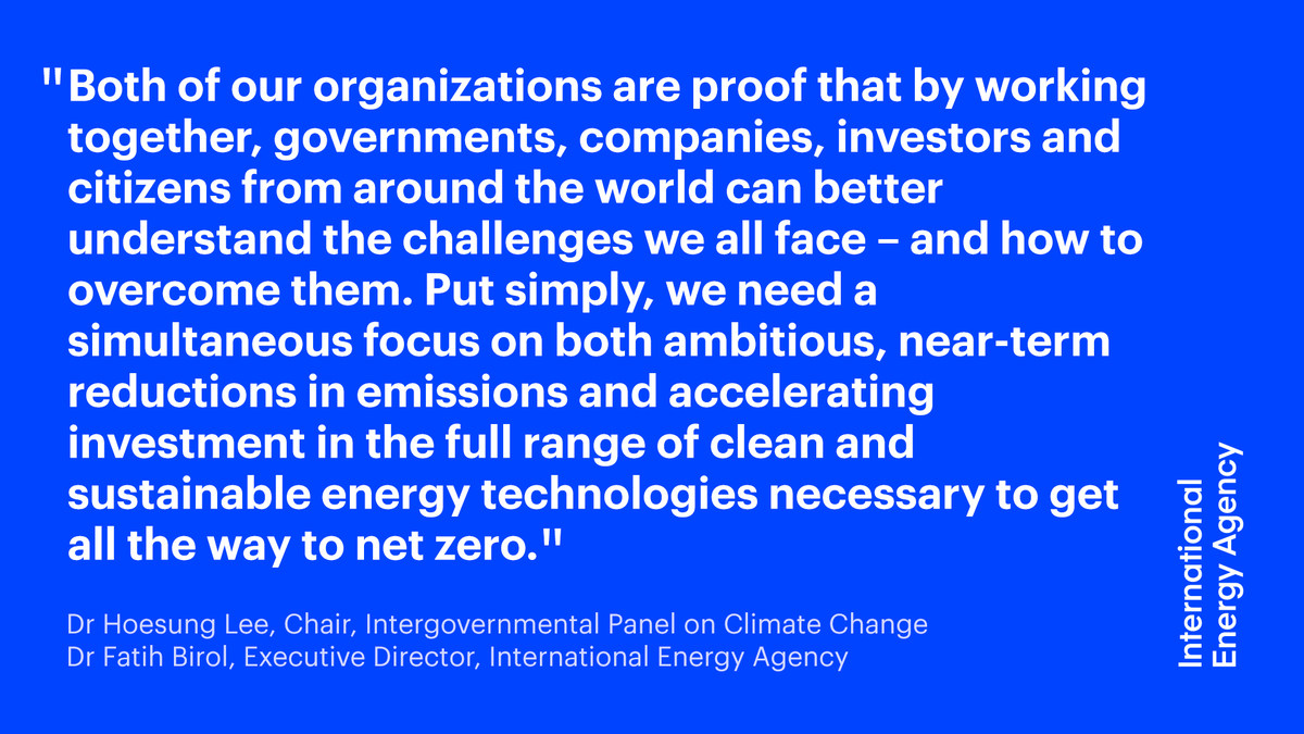 IEA's tweet photo. 🗣 "We need a focus on both ambitious, near-term reductions in emissions &amp; accelerating investment in the full range of clean &amp; sustainable energy tech necessary to get all the way to net zero"

Read more from @IPCC_CH Chair Dr Hoesung Lee &amp; @IEABirol → https://t.co/rBanp2y1jF https://t.co/tSWd8H35zN
