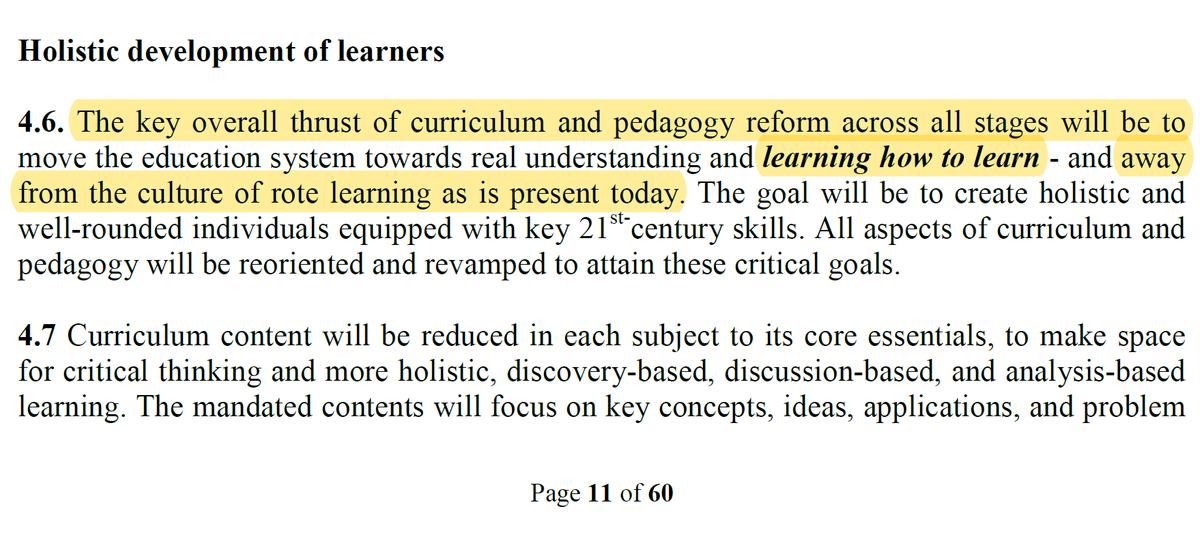 The key overall thrust of curriculum and pedagogy reform across all stages will be to move the education system towards real understanding and learning how to learn - and away from the culture of rote learning as is present today  #NEP2020