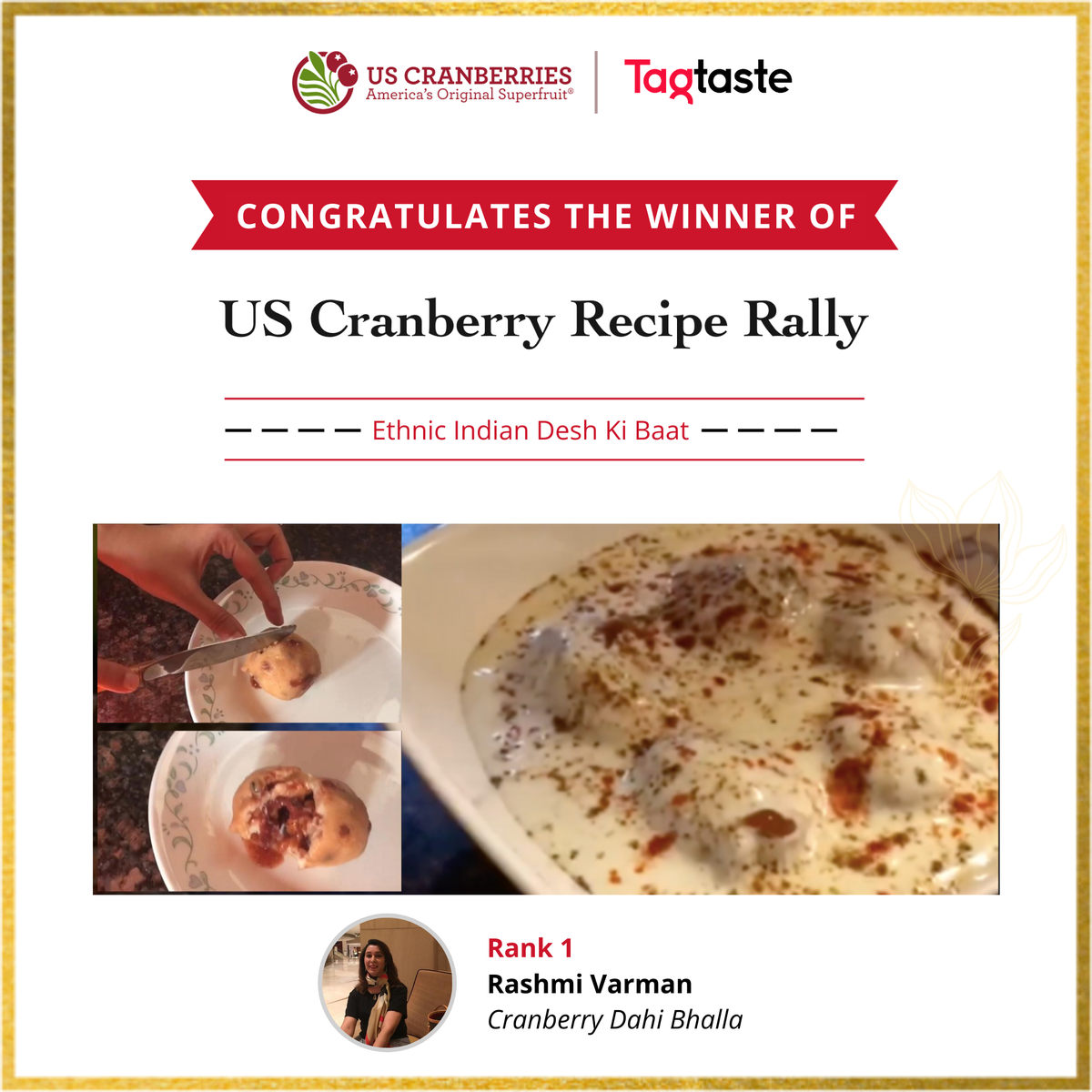tagtaste's tweet photo. 🎉𝗪𝗘 𝗛𝗔𝗩𝗘 𝗔 𝗪𝗜𝗡𝗡𝗘𝗥🎉
.
We are so excited to announce the winners of US Cranberry Recipe Rally under Ethnic Indian Desh Ki Baat category. A big congratulations to Rashmi Varman, Chef Izzat Husain, and Sanna Gupta. 👏

@USCranberriesIN @tagtaste https://t.co/6nc5BUnQwO
