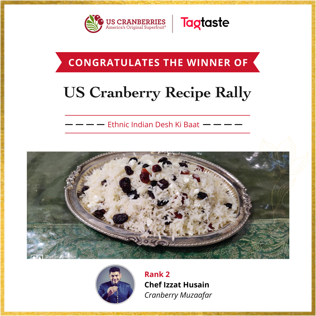 tagtaste's tweet photo. 🎉𝗪𝗘 𝗛𝗔𝗩𝗘 𝗔 𝗪𝗜𝗡𝗡𝗘𝗥🎉
.
We are so excited to announce the winners of US Cranberry Recipe Rally under Ethnic Indian Desh Ki Baat category. A big congratulations to Rashmi Varman, Chef Izzat Husain, and Sanna Gupta. 👏

@USCranberriesIN @tagtaste https://t.co/6nc5BUnQwO