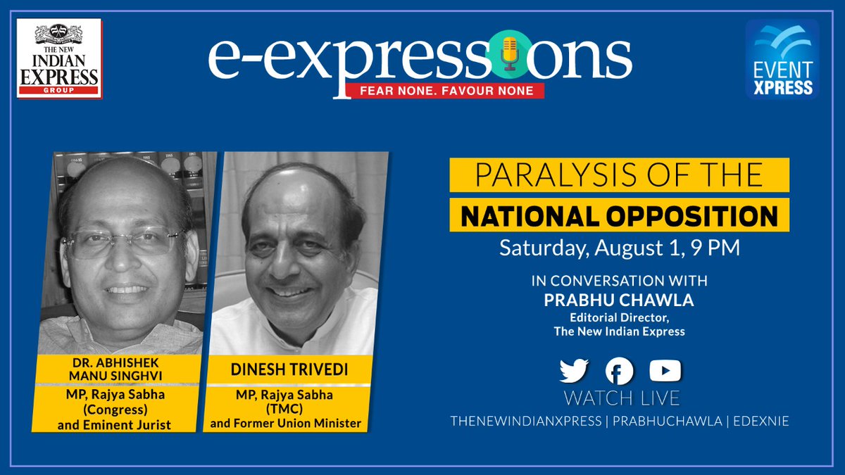 For our next #ExpressExpressions at 9 pm tomorrow, I will be in conversation with @INCIndia MP Abhishek Manu Singhvi and TMC MP Dinesh Trivedi about the Paralysis of the National Opposition @DrAMSinghvi @AITCofficial @DinTri @MamataOfficial @NewIndianXpress @Xpress_edex