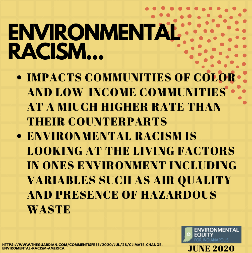 EJInIndy's tweet photo. How are environmental racism and climate change-related? How do they both affect BIPOC Americans? Read below to learn more! #EnvironmentalJustice https://t.co/6cT2aAz7mH