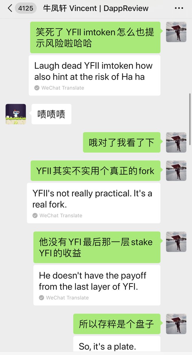 To shut the conspiracy theory off that "Dovey is behind this Chinese YFII PnD", sharing chat history with  @VincentNiu222 when he initially told me abt YFII's existence (WeChat auto-translate is a bit off) I was like everybody else considered it as a scam at first sight 1/