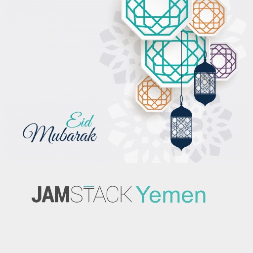 كل عام وانت بخير 🤍 محبي الـ JAMstck
-----
Happy Eid 🤍 JAMstack lovers

#EidAlAdha  #عيد_الاضحى