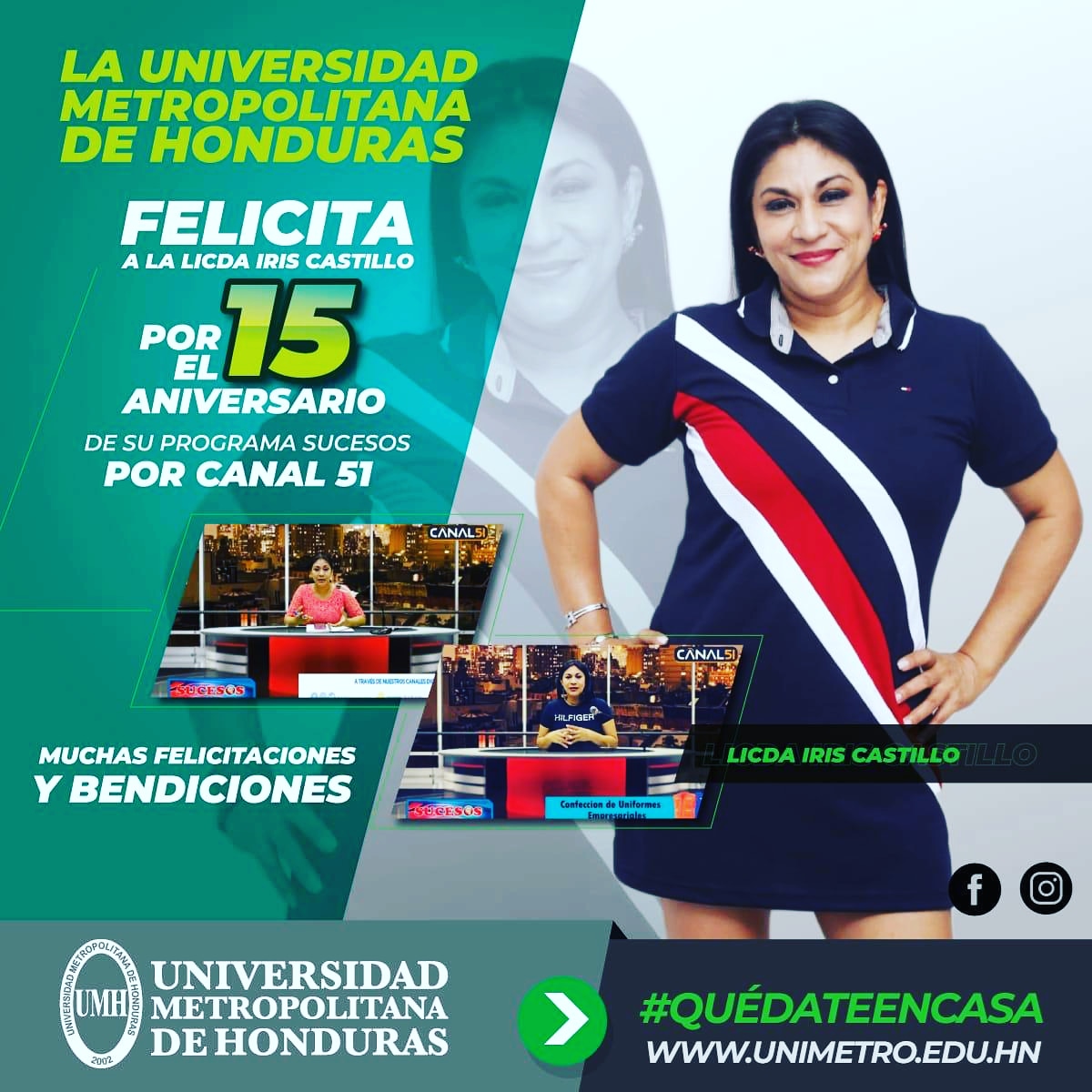Muchas felicidades a la periodista Iris Castillo por arribar al 15 aniversario de su programa Sucesos, la Universidad Metropolitana de Honduras le saluda.