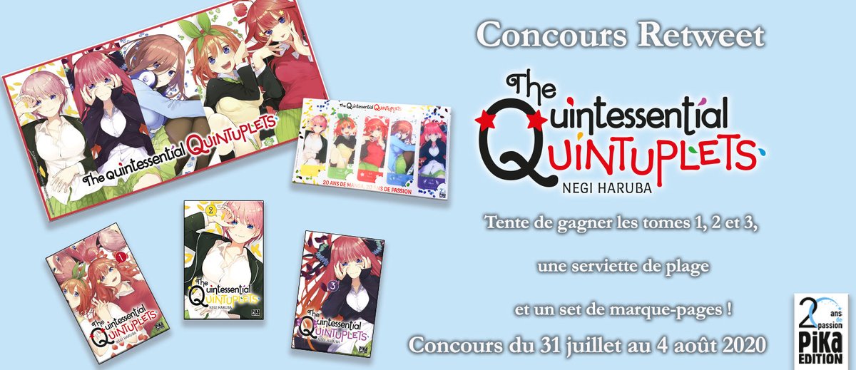 pikaedition's tweet photo. [CONCOURS]

✨ Envie de gagner les tomes 1 à 3 et des goodies de la série "The Quintessential Quintuplets" ? Ce concours est fait pour toi ! ✨

Comment participer ? Abonne-toi à notre compte Twitter, puis like et retweet le post du concours.

🍀 Bonne chance ! https://t.co/Oc5THrfMEX