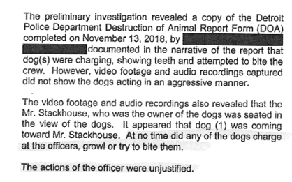 By my count, this is the fourth lawsuit payout by Detroit recent years for killing dogs during drug raids. This one was unusual, though, because an internal DPD review found the shooting wasn't justified  https://reason.com/2020/07/31/detroit-police-department-settles-another-dog-shooting-lawsuit-after-video-contradicts-cops-account/