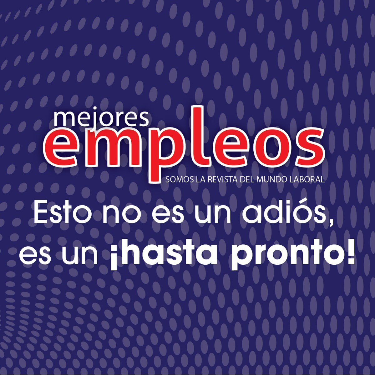 Esto no es un adiós, es un hasta pronto #JuntosSaldremosAdelante💪🏼
📌A partir del 3 de agosto, Mejores Empleos entra en un receso indefinido, con el fin de reestructurar nuestro proyecto y definir prioridades.
¡Gracias por estos 9 años!👇🏼…