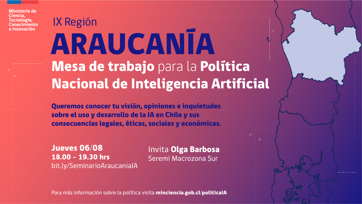 SeremiCienciaS's tweet photo. 💻📡Este jueves 6 de agosto a las 18 hrs, súmate y participa en la mesa de trabajo para la Política Nacional de Inteligencia Artificial de #Araucanía. Inscripciones abiertas en https://t.co/3awDSQeMvk @olgabarbosa https://t.co/PianDPnanh