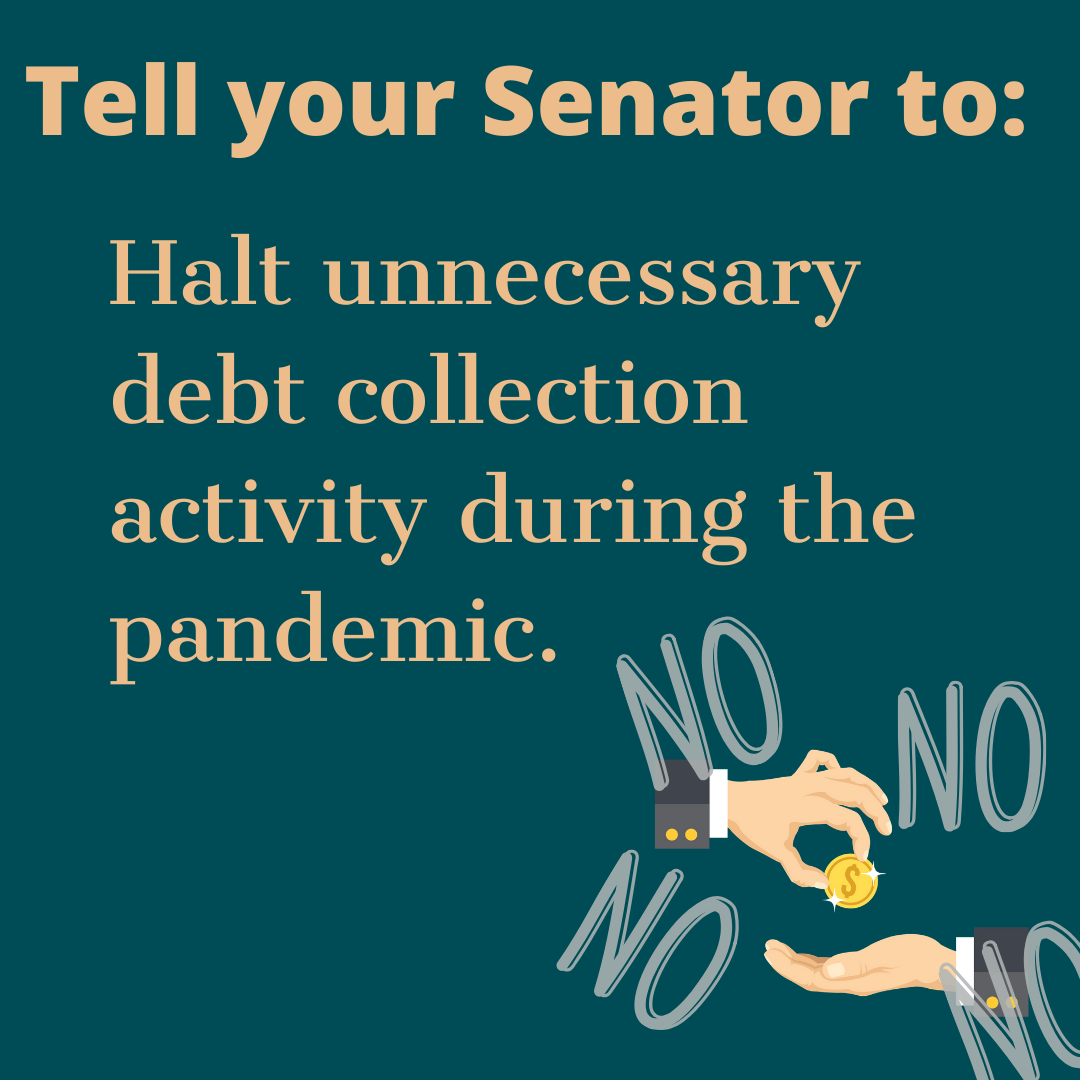 Even with consumers in the U.S. facing economic dire straits, debt collectors are still trying to abuse &amp; harass people out of their #Stimuluschecks &amp; more. Call your Senators &amp; Rep. to urge them to #ProtectConsumers by telling debt collectors to back off! #COVID.