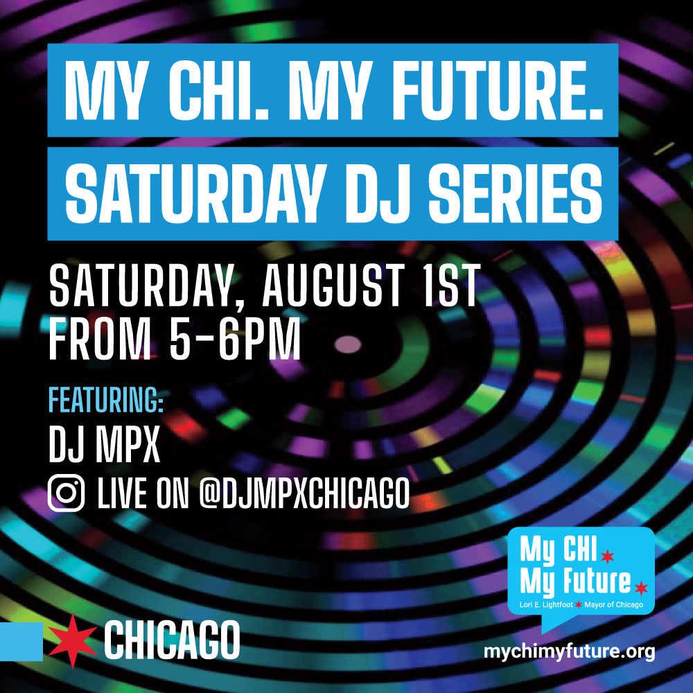 ChiFLAE's tweet photo. Join #MyCHIMyFuture, @chicagosmayor and me this Saturday at 5PM for a DJ dance party especially for Chicago's young people β with media creator, producer and DJ Mateusz Perea live on Instagram @DJMPXChicago. π #OwnYourFuture #OwnYourNow https://t.co/ob0p24GNgm