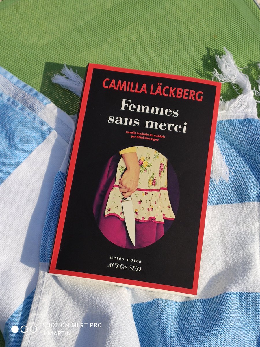 JMartin49350's tweet photo. #Lecturedevacances - Le roman de Camilla Läckberg, "Femmes sans merci" aux éditions @ActesSud . Conseil lecture d'une ancienne collègue , merci à toi Mme Dakiche, Ô grande déesse des lettres. 😎🌞🏊🍹 #Profdocenvacances https://t.co/COfYiz6VJY