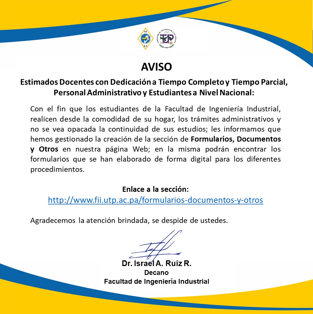 utpfii's tweet photo. ATENCIÓN 
En la pagina web de la Facultad de Ingeniería Industrial, se encuentran los Formularios y Documentos para la realización de trámites administrativos.
#turutahaciaelexito #mejoracontinua #utp #fiiutp #fiiutp #utppanama #ingenieriaindustrial https://t.co/2XR8j6rm7g