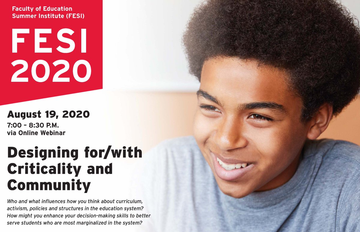 YorkUeducation's tweet photo. BREAKING NEWS!!! Our annual Faculty of Education Summer Institute (FESI2020) will be online and will be a 5-part FREE webinar series! First Webinar ‘Designing for/with Criticality &amp; Community’ on August 19th, 7-8:30pm. Register at https://t.co/pLgCdGrjWr https://t.co/QrWzoT8Mph