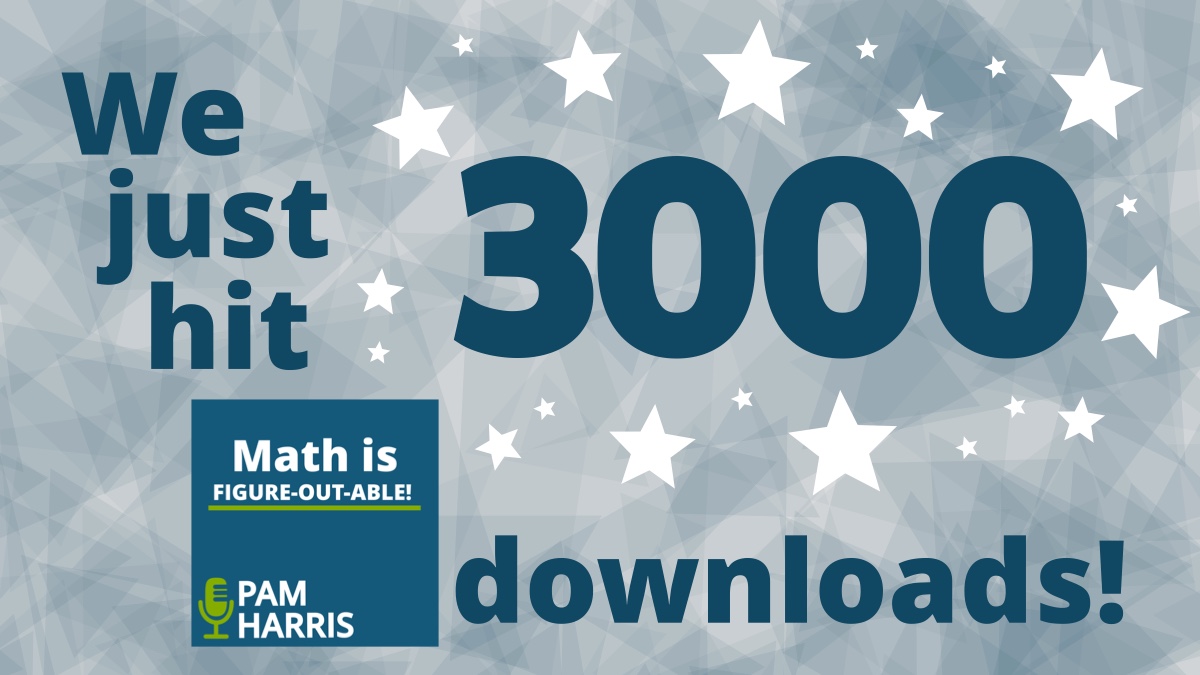 pwharris's tweet photo. Hey fellow mathematicians! We're celebrating over here because we've just hit 3,000 downloads for the Math is Figureoutable podcast! Whoohoo! If you haven't listened yet, what are you waiting for? 

https://t.co/8sczZvaerR

#MTBoS #ITeachMath #MathIsFigureOutAble https://t.co/0dCsWEdj1C