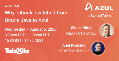 AzulSystems's tweet image. On August 5th @Taboola&apos;s VP of IT, @APisetzky, shares how switching to Azul to power its #BigData infrastructure fueled growth of the world&apos;s leading #advertising platform. #SwitchToAzul #JDK #OpenJDK #Java bit.ly/33f6ymQ