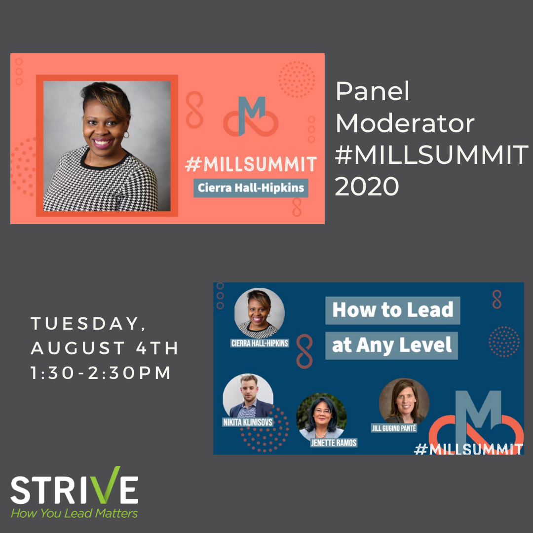 howuleadmatters's tweet photo. Our own Cierra Hall, Strive Program Manager, will be moderating a Breakout Session at the #MILLSUMMIT on βHow to Lead at Any Level.β Watch her and the other panelists discuss how there is a leader in all of us, on Tuesday, August 4th, 1:30-2:30pm! #howuleadmatters https://t.co/zsDLzWMVFi