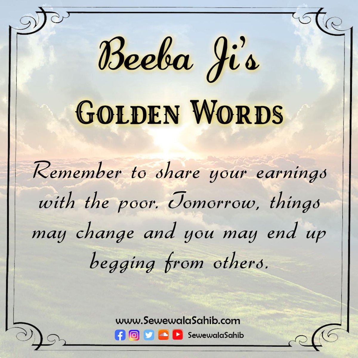 SewewalaSahib's tweet photo. Daily, a unique powerful pearl-diamond-golden nugget from Dhan Dhan Beeba Nihal Kaur Ji Maharaj Jis pavitar mukh. Please share and forward as far and wide as possible 🙏🏻❤😊❤🙏🏻 #SewewalaSahib #SocietyOfSaints #DailyWisdom #BeebaNihalKaurJiMaharaj #GoldenWords https://t.co/TbO8eiOcQw