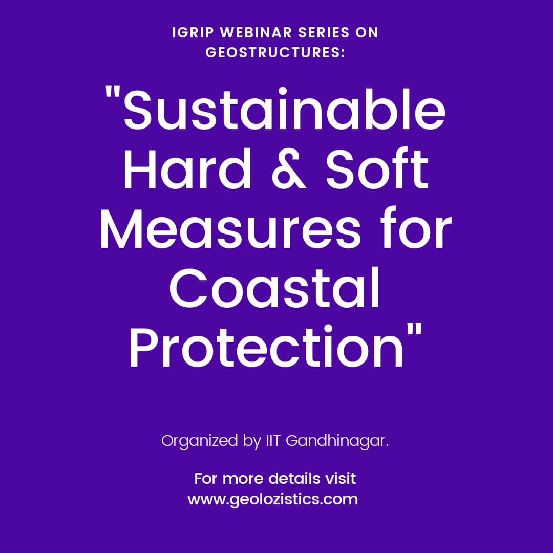 geolozistics's tweet photo. iGrip Webinar Series On GEOSTRUCTURES: "SUSTAINABLE HARD & SOFT MEASURES FOR COASTAL PROTECTION" Organized by IIT Gandhinagar
For more details visit https://t.co/ZOK7goNNPZ
---------------------------
#iGrip #webinar #coastal_protection #geology #geologyfun https://t.co/u0N3fV49Ll