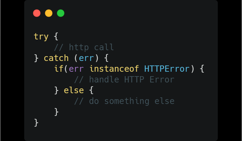 This lets us handle specific errors by type:
