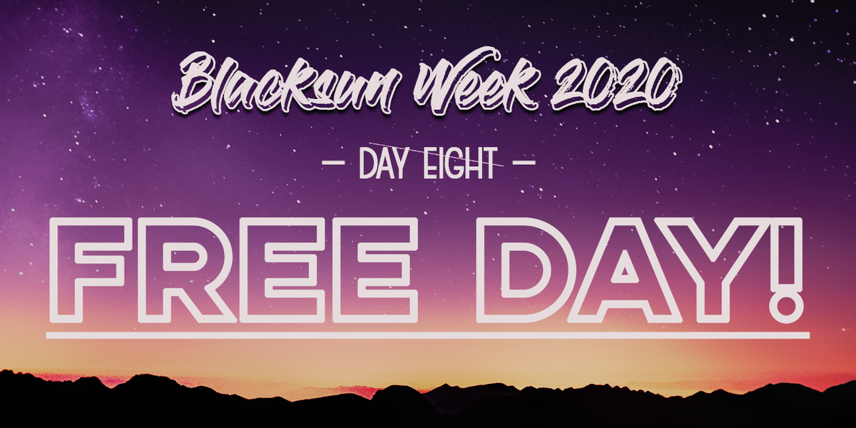BlacksunWeek's tweet photo. BLACKSUN WEEK 2020 — DAY EIGHT.

#FREEDAY.
noun.

1.) a day when you are not required to work.
2.) a day where you can do whatever you want.

Welcome to the eighth and FINAL day of #BlacksunWeek! 
Thank you all for participating! If we missed one of your prompts, please retag us! https://t.co/l9WwXgbwzu