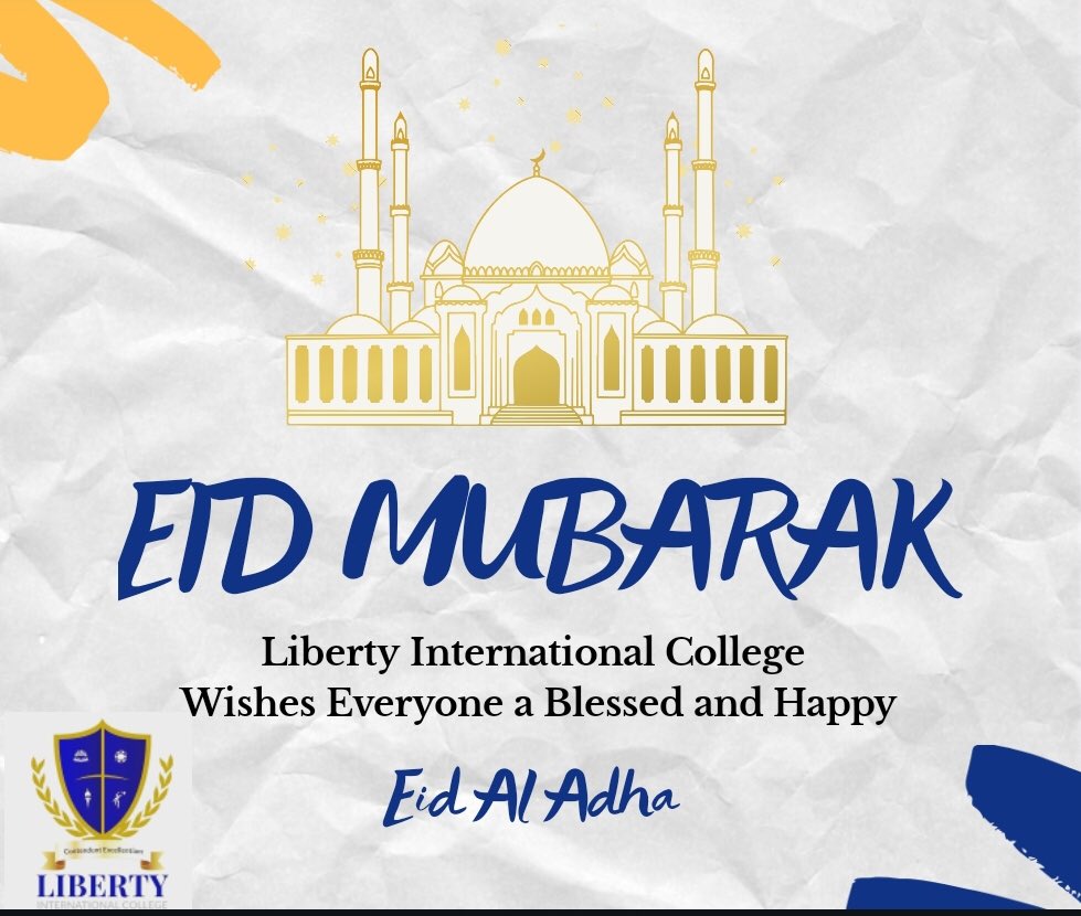 LibertyCol_Int's tweet photo. Liberty International College Wishes EID Mubarak to all our students, their families and friends.

We hope you have a blessed and peaceful holiday! 

#EidAlAdha #EidMubarak
#LibertyInternationalCollege https://t.co/M1u2igOAzv