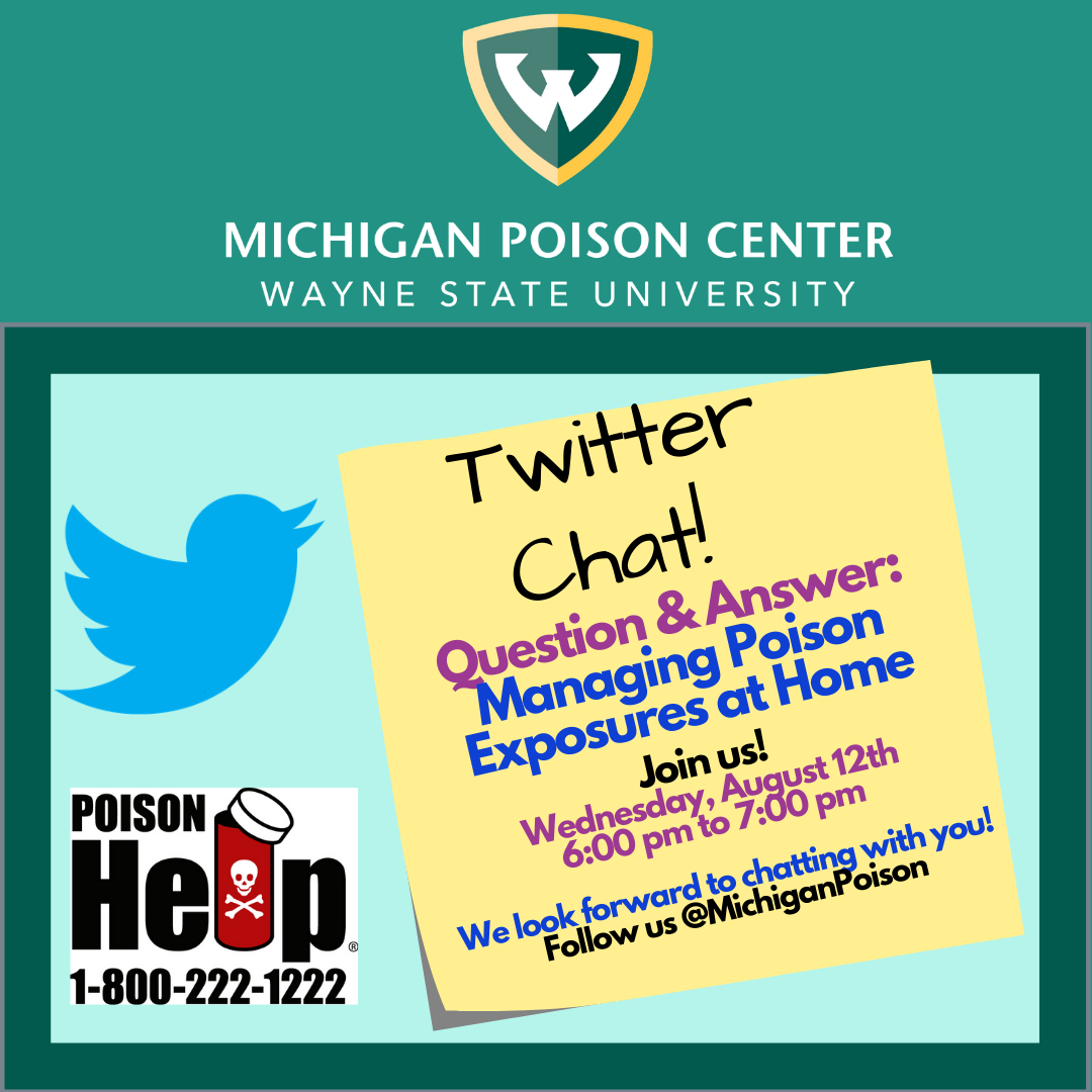 MichiganPoison's tweet photo. Join the Michigan Poison Center Wednesday, August 12th from 6:00 pm to 7:00 pm ET for a Twitter Chat. Our educators and specialists look forward to answering your questions!
Follow us @MichiganPoison #michiganpoison https://t.co/zXgGMFYnLN https://t.co/o9HfqchlzZ