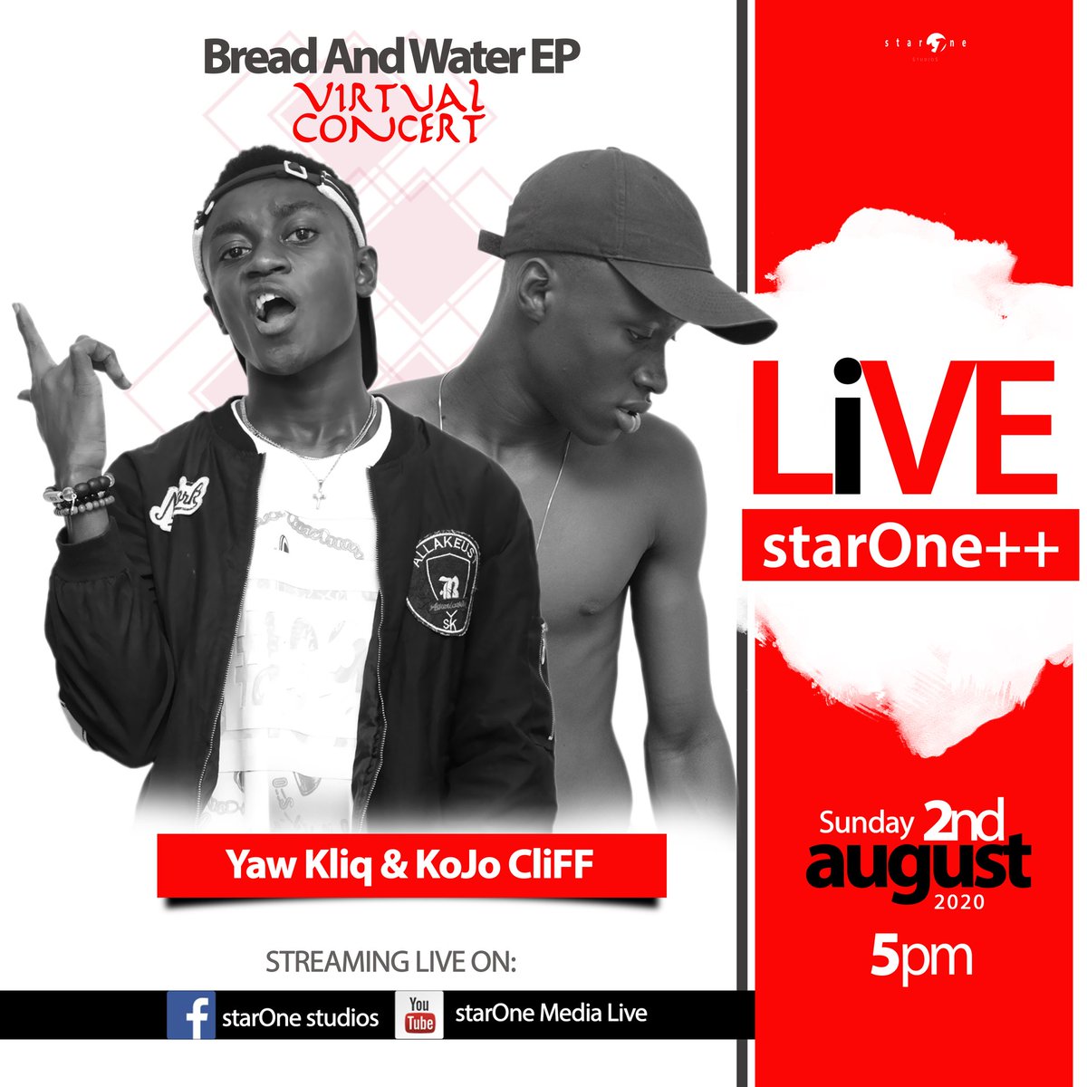 Starone_Studios's tweet photo. @yaw_kliq &amp; @_kojocliff performing their latest release, #BreadAndWaterEP
On Sunday 2nd August, 2020 at 5pm.
Streaming live on Facebook and YouTube. starOne studios and starOne Media Live respectively
https://t.co/58p43PKlbq
OR
https://t.co/ED2qQwzojo

#starOne++
#starOnestudios https://t.co/FMCtiBooRL