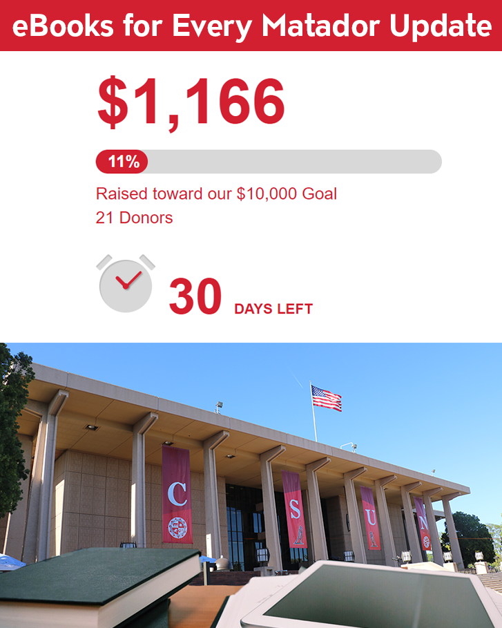 CSUNLibrary's tweet photo. Thank you to our awesome donors! We're now at 11% toward our "eBooks for Every Matador" goal, but we still have a ways to go to reach $10K. Even a $5 donation can help!
You can also support us by sharing this worthy cause: https://t.co/eMJSoUWdoi
#CSUN #CSUNasOne #CSUN4Life https://t.co/6SLMggoVg6