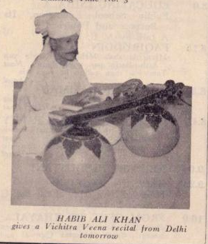 12. Ustad Faqir Habib Ali Khan Beenkar 1937, 1939. Younger brother of Ustad Abdul Aziz Khan, superlative Vichitra-veena player. One of my absolute favorite musicians, he turns the veena into a living, breathing, singing being.