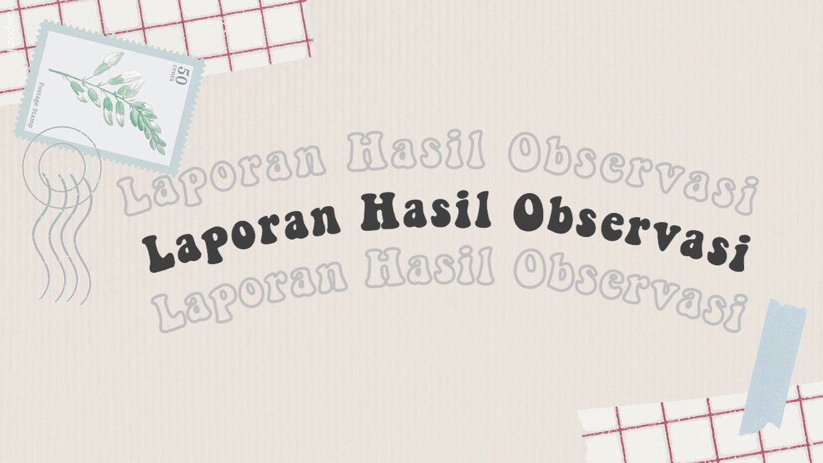 bisangambis's tweet image. 🌊| Bahasa Indonesia kelas X
〚 Teks Laporan Hasil Observasi 〛
