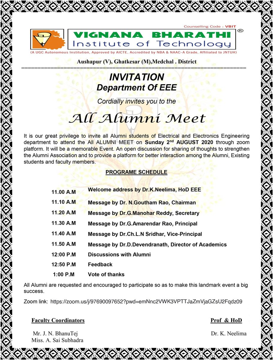 VBITHYD's tweet photo. Dear EEE Department Alumni of VBIT,
We take the pleasure in inviting you for our "Alumni meet"- 2020 organised by department of EEE on 2nd August, 2020 from 11:00 AM to 1:00 PM
#DepartmentofEEE #AlumniMeet2020 #VignanaBharathiInstituteofTechnology #VBIT https://t.co/AiCz886dVw
