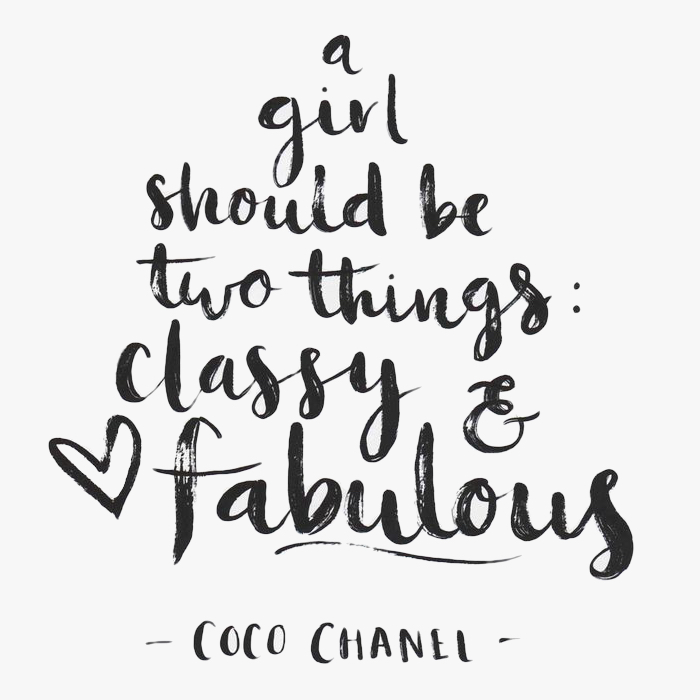 A girl should be two things, Classy and Fabulous, Coco Chanel WALL