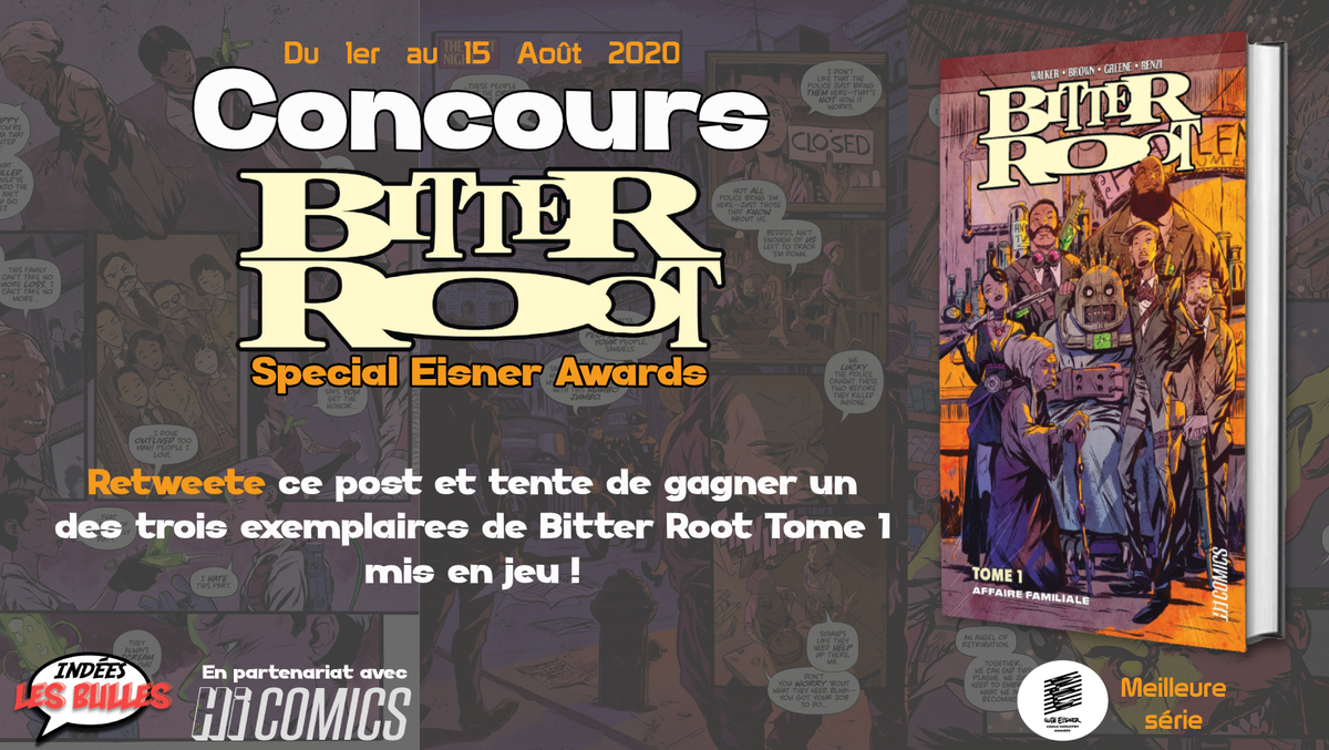 🍀🤞📚CONCOURS📚🤞🍀

Pour fêter l'Eisner Award de la meilleure série gagné par Bitter Root, <a href="/HiComicsFrance/">HiComics</a> me permet de vous faire gagner trois exemplaires du premier tome de la série .

Pour tenter de gagner ton exemplaire, RT ce tweet.

Tirage au sort le 16 Août !
#concours