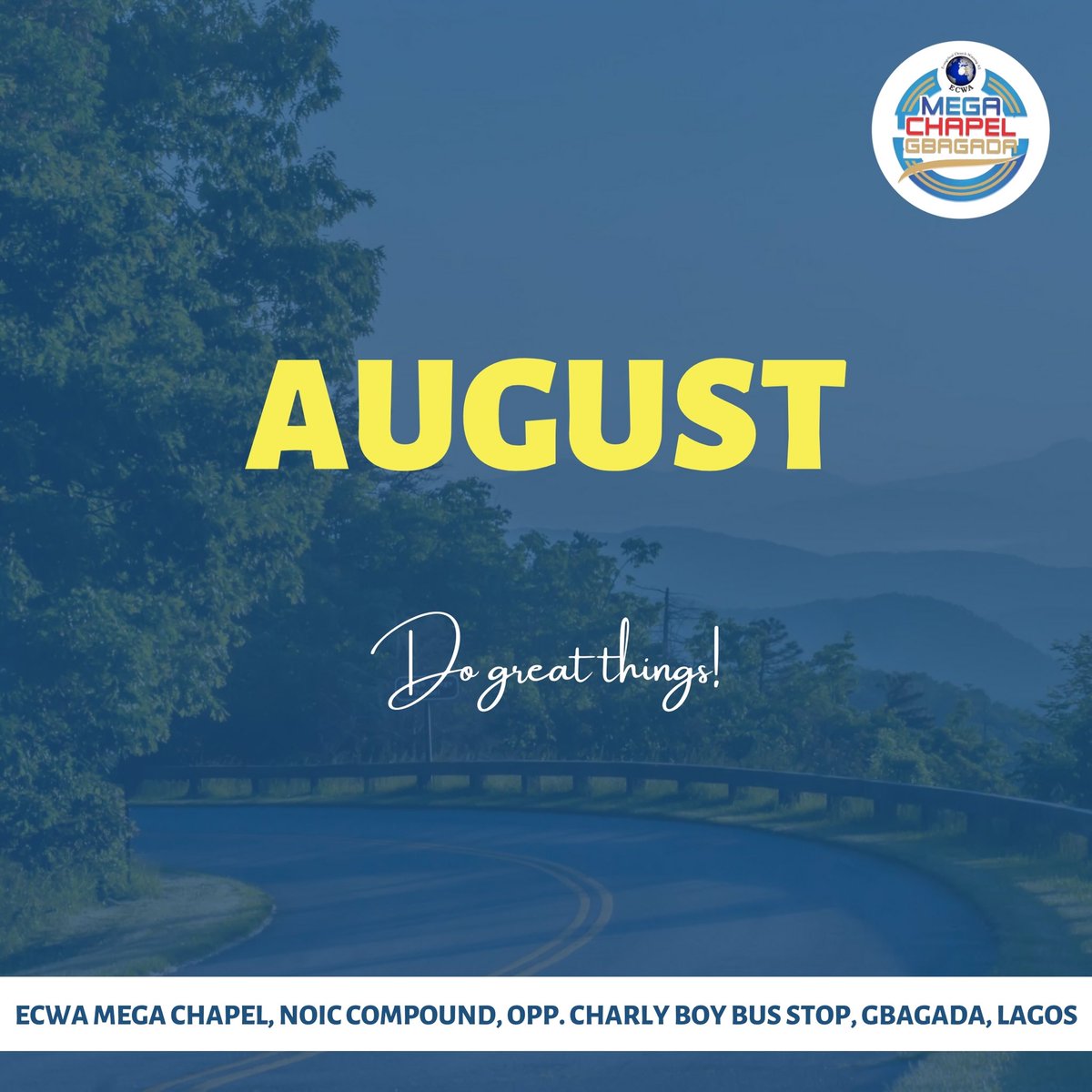 EcwaMegaGbagada's tweet photo. It’s a new month! Do great things this August. Happy new month. 

#happynewmonth #august #ecwa #ecwamegachapelgbagada #ecwachurch https://t.co/6A7gZM0L3x