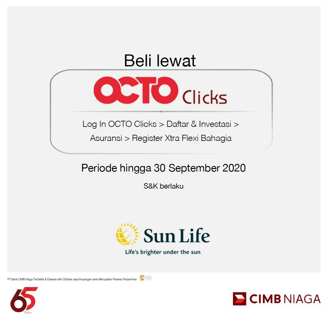 Cimb Niaga On Twitter Gayabaru Mempersiapkan Jaminan Kesehatan Terbaik Untuk Masa Depan Diri Dan Keluarga Dari Sekarang Daftar Asuransi Xtra Flexi Bahagia Dari Sun Life Melalui Octo Clicks Mulai Dari Rp 173