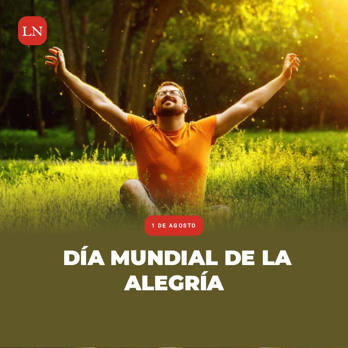 DÍA MUNDIAL DE LA ALEGRÍA, 1 DE AGOSTO 2020