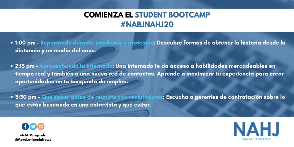 NAHJSagrado's tweet photo. ¡Hoy comienza el #StudentBootCamp de #NABJNAHJ20! Prepara tu libreta de apuntes y contáctate desde la 1p.m. #NAHJSagrado #NAHJNextGen https://t.co/S0V3PmkyWK