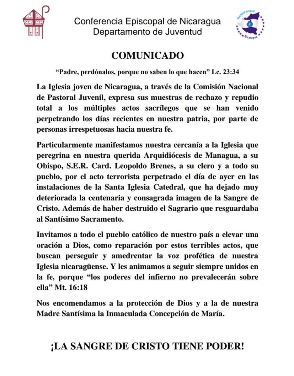 Pjnicaragua1's tweet photo. #COMUNICADO 
La Comisión Nacional de Pastoral Juvenil emitimos el siguiente comunicado en rechazo absoluto al atentado terrorista perpetrado el día de ayer en la Catedral Metropolitana de Managua.

#NoALaPersecusiónReligiosa #SíAlRespeto #SíALaVida #PjNicaragua https://t.co/52Df6KtMif