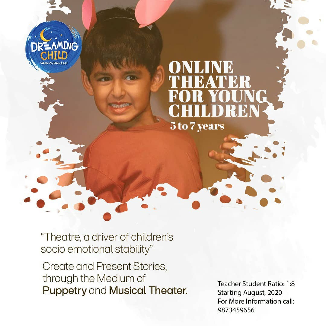 DreamingChild3's tweet photo. DREAMING CHILD VIRTUAL WORKSHOPS 2020

• Theatre for Young Children (5 – 7 yrs)
• Improvisation theatre (8 – 13 yrs)
• Monologues that matter (13– 18 yrs)

DATES: 1st August – 30th September 2020. (2 months)

Contact: Amisha 9873459656

#theatreworkshop #onlineworkshops https://t.co/FMOtQHjaa1