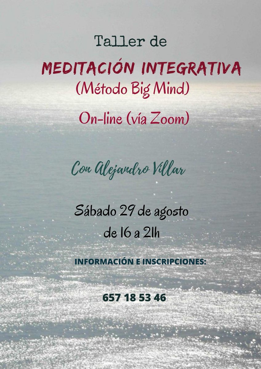 AlejanVM's tweet photo. Tercer taller online de #Meditación Integrativa (Big Mind)  Solo hay 10 plazas.
https://t.co/4mgY6hvuVw https://t.co/3M9B4JVy3b