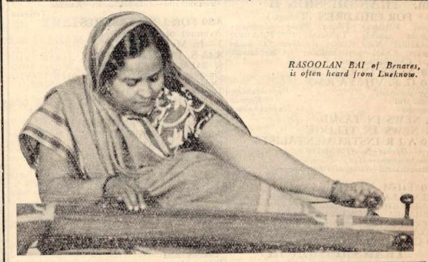 13. Rasoolan Bai 1939,'40,'42. One of the queens of Thumri-singning, possessed a full-bodied, hefty voice and sang outstanding purab-angg thumris.