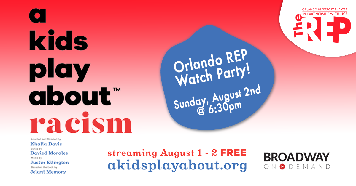 NOW PLAYING! A Kids Play About Racism! Available for FREE for families and children in communities across the country to stream on Broadway on Demand this weekend only.  Join our watchparty Sunday, or watch on your own NOW! 
#orlandorep #akidsplayaboutracism #blacklivesmatter