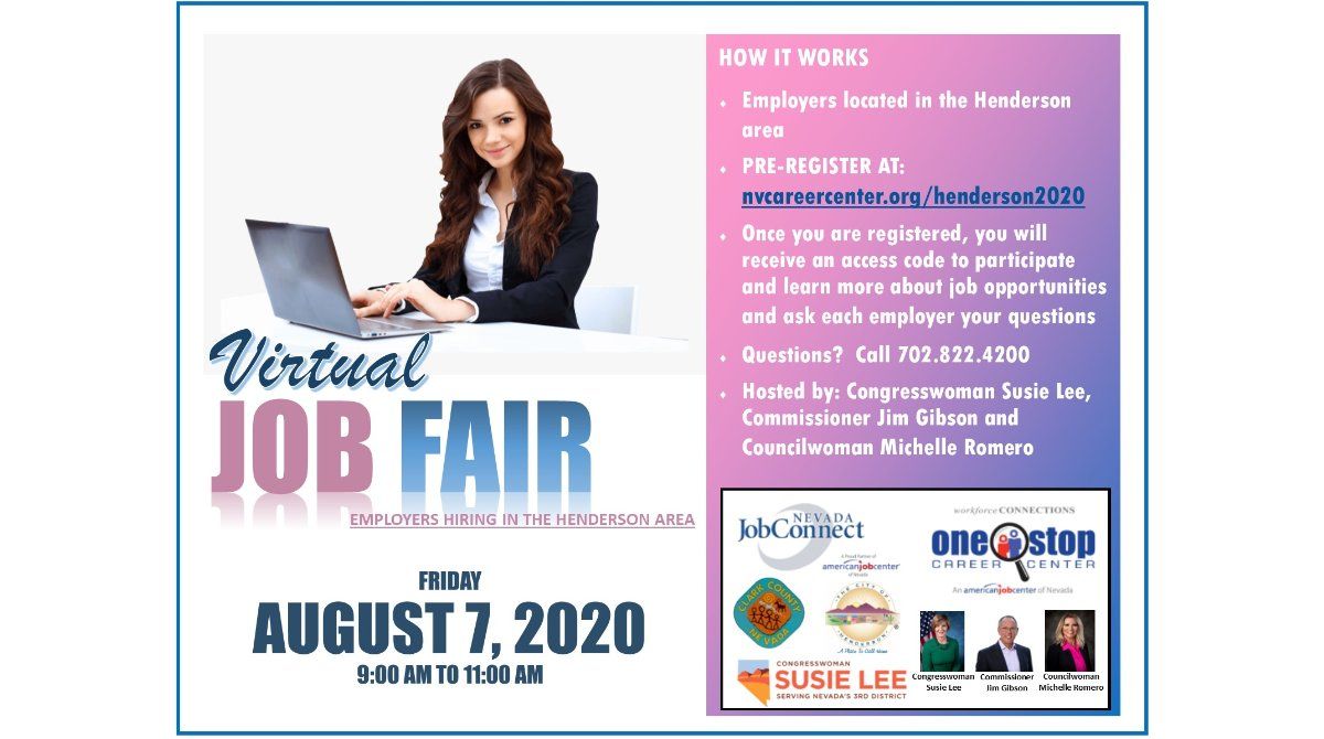 "The job fair is virtual but the opportunities are real."

<a href="/CommishJGibson/">Commissioner Jim Gibson</a>, <a href="/RepSusieLee/">Congresswoman Susie Lee</a> and <a href="/MRomeroNV/">Mayor Michelle Romero</a> are hosting a free virtual job fair Friday, Aug. 7 featuring SE Las #Vegas Valley employers. Pre-registration required at nvcareercenter.org/henderson2020. 702-822-4200 for more info.