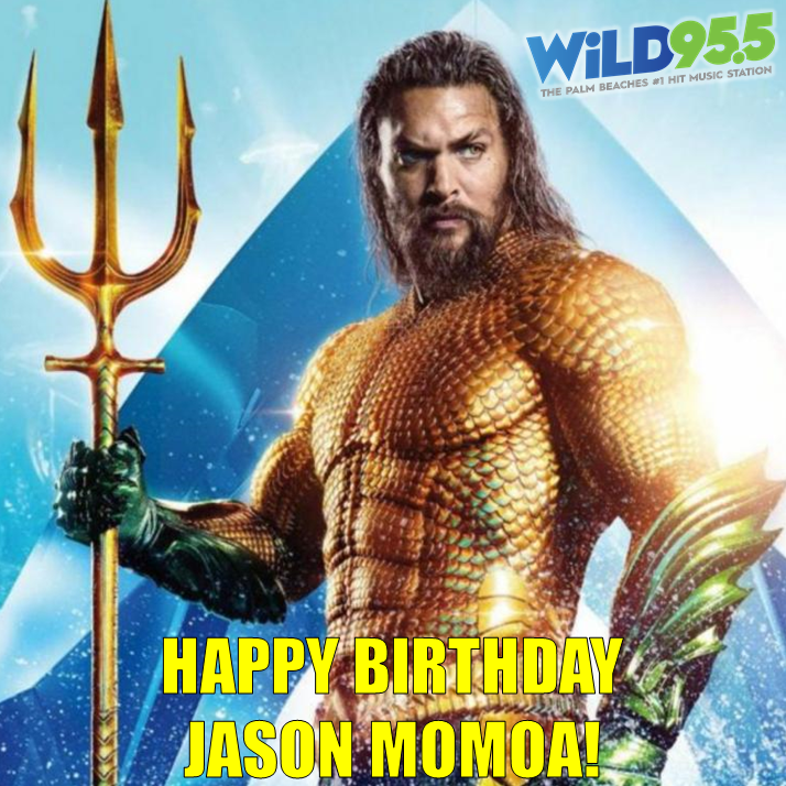 Calling on to steer clear from Florida!  Happy Birthday Jason Momoa! 