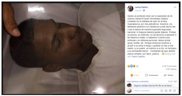 On June 25, a woman posted on Facebook a photo of the dead Black youth who, she said, had been the victim of the national revolutionary police a day earlier. https://www.cubacenter.org/archives/2020/8/1/cubabrief-human-rights-watch-denounces-rights-violations-against-cubans-trying-to-protest-the-killing-of-a-young-black-man-in-cuba-in-june-2020-by-police 7/