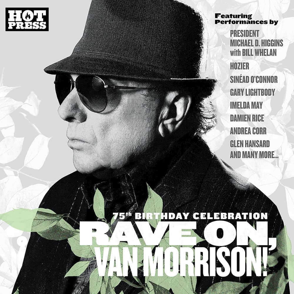 Honoured to be a part of @hotpress  tribute to this Master.
#raveonvanmorrison