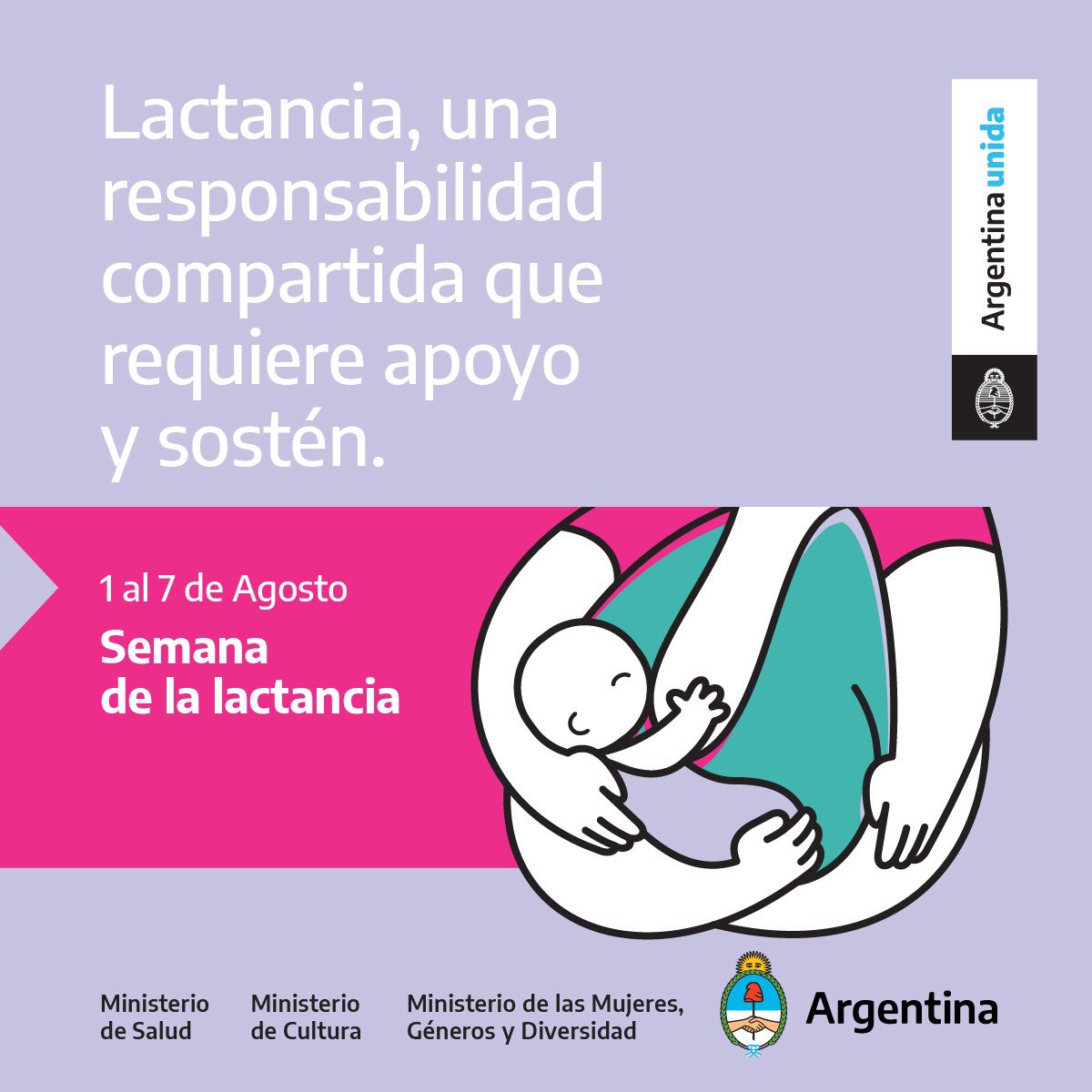 Semana de la lactancia

Junto a <a href="/CulturaNacionAR/">Cultura Nación</a> y a <a href="/MinGenerosAR/">Ministerio de las Mujeres, Géneros y Diversidad</a> iniciamos una campaña sobre la importancia
de la #LactanciaCompartida.
